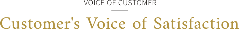 Customer's Voice of Satisfaction